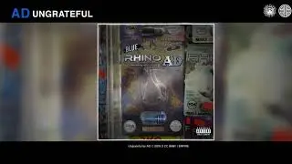 AD - Ungrateful (Audio)