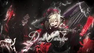 [MEP/AMV] Dark Paradise - Lana Del Rey | Typography/VFX Edit ! [4K]