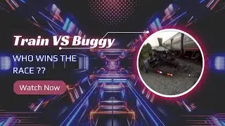 Race between Train and Buggy | Who wins ?