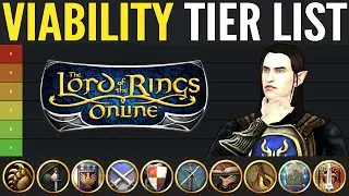 LOTRO: Class Viability Tier List - Endgame & Group Content