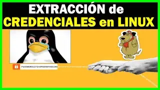 Cómo Hackers Extraen Credenciales en Linux | Seguridad Informática