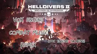 Vox Engine Combat Theme [FAN REMIX] (contains vox engine talking) (HEADPHONES RECCOMENDED)