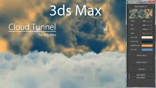 3Ds Max & Cloud Tunnel & free scripts