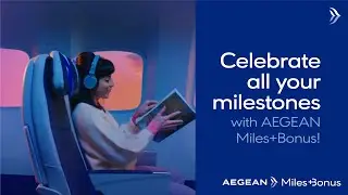AEGEAN | 20 years Miles+Bonus | Every journey is a milestone!