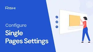 How To Configure Single Page Settings in Rishi Theme