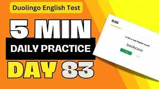 5-min Daily Practice DAY #83 - Duolingo Test