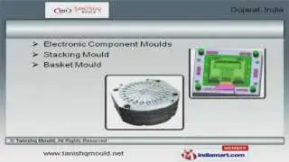 Industrial & Household Mould  by Tanishq Mould, Ahmedabad