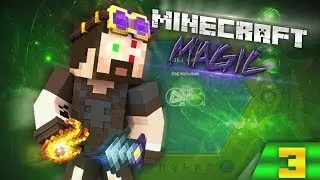 Minecraft Magic Adventure#3 - Изучаем окружающий мир
