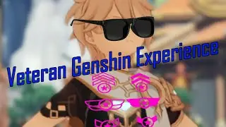 [Genshin Impact] | Veteran Genshin Impact Experience