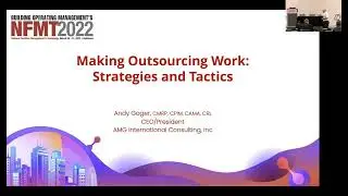 Making Outsourcing Work for FMs: Strategies and Tactics - Andy Gager