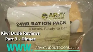 Kiwi Dude Reviews: Army & Outdoors 24HR Ration Pack (Part 3 - Dinner)