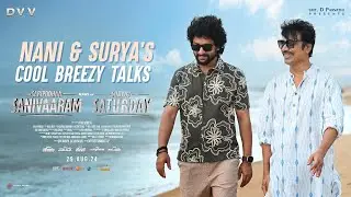 Nani and SJ Surya’s cool breezy talks about Saripodhaa Sanivaaram | Priyanka Mohan | Gulte.com