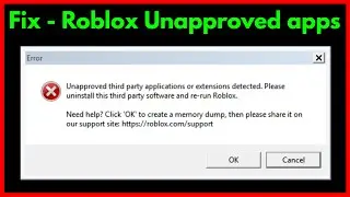 Roblox unapproved third party applications or extensions detected ✔️ Fix approved 3rd party apps