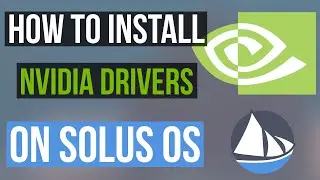 Installing Nvidia Drivers on Solus 4