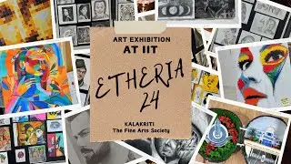 ART EXHIBITION AT IITBBS | ETHERIA 24 #art #iit