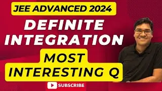 JEE Advanced 2024 (Paper 2) | Q13 | Definite Integration