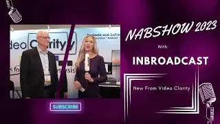 New From Video Clarity at NAB