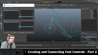 Autodesk Maya 2019: Creating and Connecting the Foot Controls - Part 2
