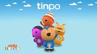 Tinpo | 2. Bölüm | Minika