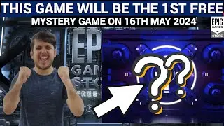 EXPECTED FIRST FREE MYSTERY GAME ON MAY 16 | EPIC GAMES MYSTERY GAME 2024|