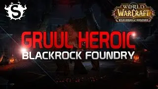 Gruul - Heroic Blackrock Foundry (WoD Beta Raid Test)