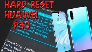Сброс настроек на HUAWEI P30 ele-l29// Hard Reset HUAWEI P30
