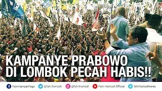 Melihat Pidato Prabowo dari Panggung Bersama Fahri Hamzah - Lombok Pecah!!