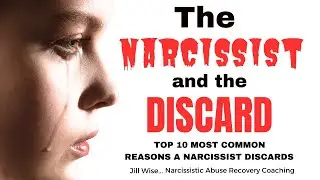 The Narcissist and the Discard: The Real Reasons They Discarded You