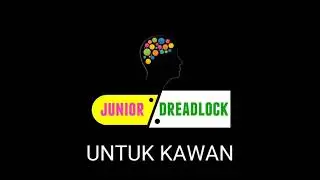 Junior Dreadlock - Untuk Kawan