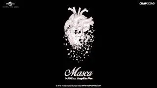 Nane feat. Angelika Vee - Masca