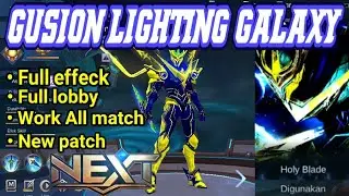 SCRIPT SKIN GUSION LIGHTING GALAXY | SCRIPT GUSION LIGHTING | GUSION GALAXY | GUSION COSTUM | LEGIT•
