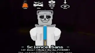 Undertale Infinity: Science Sans Maxed Showcased