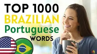 Top 1000 Brazilian Portuguese WORDS You Need to Know 😇 Learn Portuguese and Speak Like a Native 👍