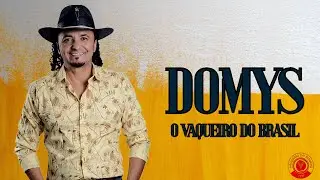 DOMYS O VAQUEIRO DO BRASIL 2024