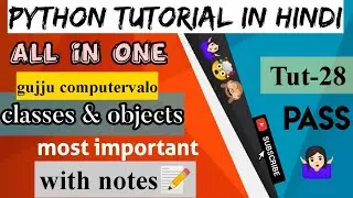 tut 28 classes and objects in python in hindi || gujju computervalo || init in python || __init__()