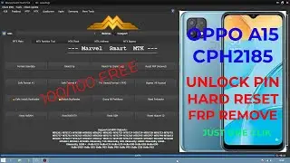 oppo A15 cph2185 remove pin hard reset unlock google account MARVEL GSM TOOL V5.0 حذف حساب جوجل أوبو