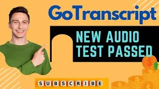 GoTranscript New Audio Test Passed| 100% Accurate & Ready to Use