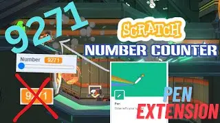 How to create EPIC Number Counters in Scratch! || Using Pen Extension