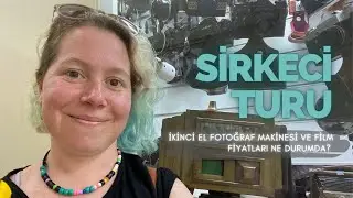 Sirkeci Turu // 2. El Fotoğraf Makinesi ve Film Alabileceğiniz Dükkanlar