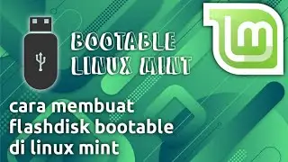 cara membuat falshdisk bootable di linux