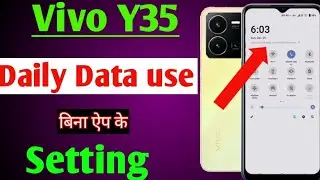 Vivo y35 daily Data Usage setting/vivo y35 daily data use kaise dekhe/vivo y35 daily Data Used