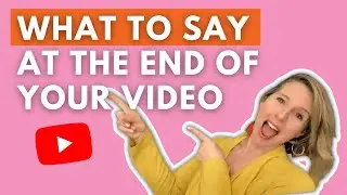 How To End Your YouTube Videos (The Best Way)