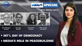 Indus Special | Int'l day of democracy | Media's role in peacebuilding | Episode 429 | Indus News