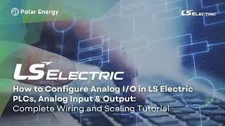 How to Configure Analog I/O in LS PLCs, Analog Input&Output: Complete Wiring & Scaling Tutorial