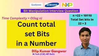 Count Total No. of SET bits in a Number - Bit Manipulation Interview Question || Dilip Kumar Gangwar