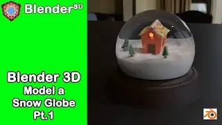 Model a Snowglobe Pt1