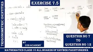 Mathematics class 10 Chapter 7 Exercise 7.5 Question 7 to Question 12 || Trigonometric Identities KP