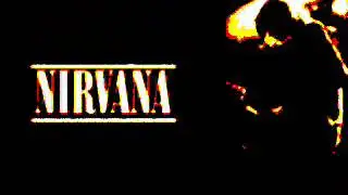 Nirvana Mood Setter- Where Did You Sleep Last Night