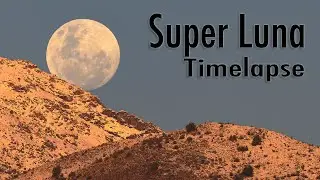 Timelapse Super Luna planificada con PhotoPills 🌝