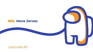 Leetcode #11 | Решение 283. Move Zeroes